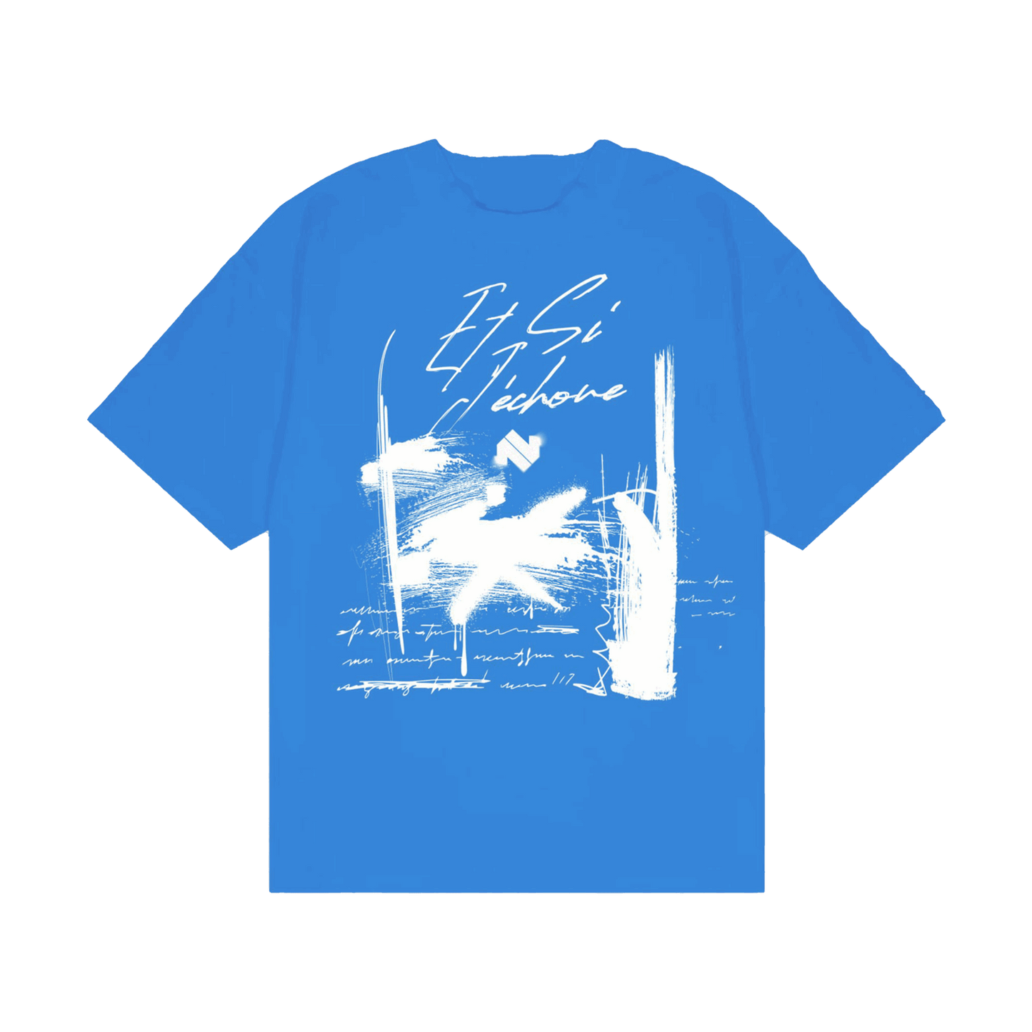 ET SI J'ECHOUE - T-shirt bleu royale
